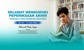 Selamat Menduduki Peperiksaan Akhir Semester II Sesi Akademik 2024/2025